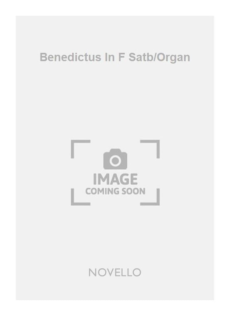 Benedictus In F Satb/Organ